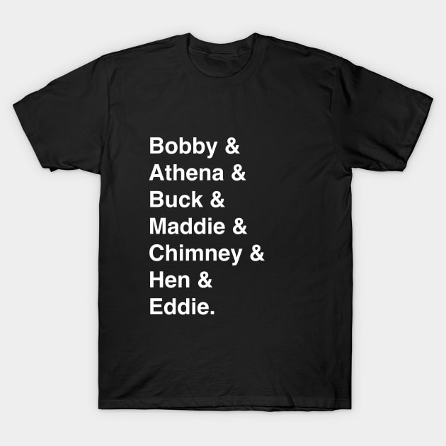 9-1-1 Character Names T-Shirt by sunnydelight